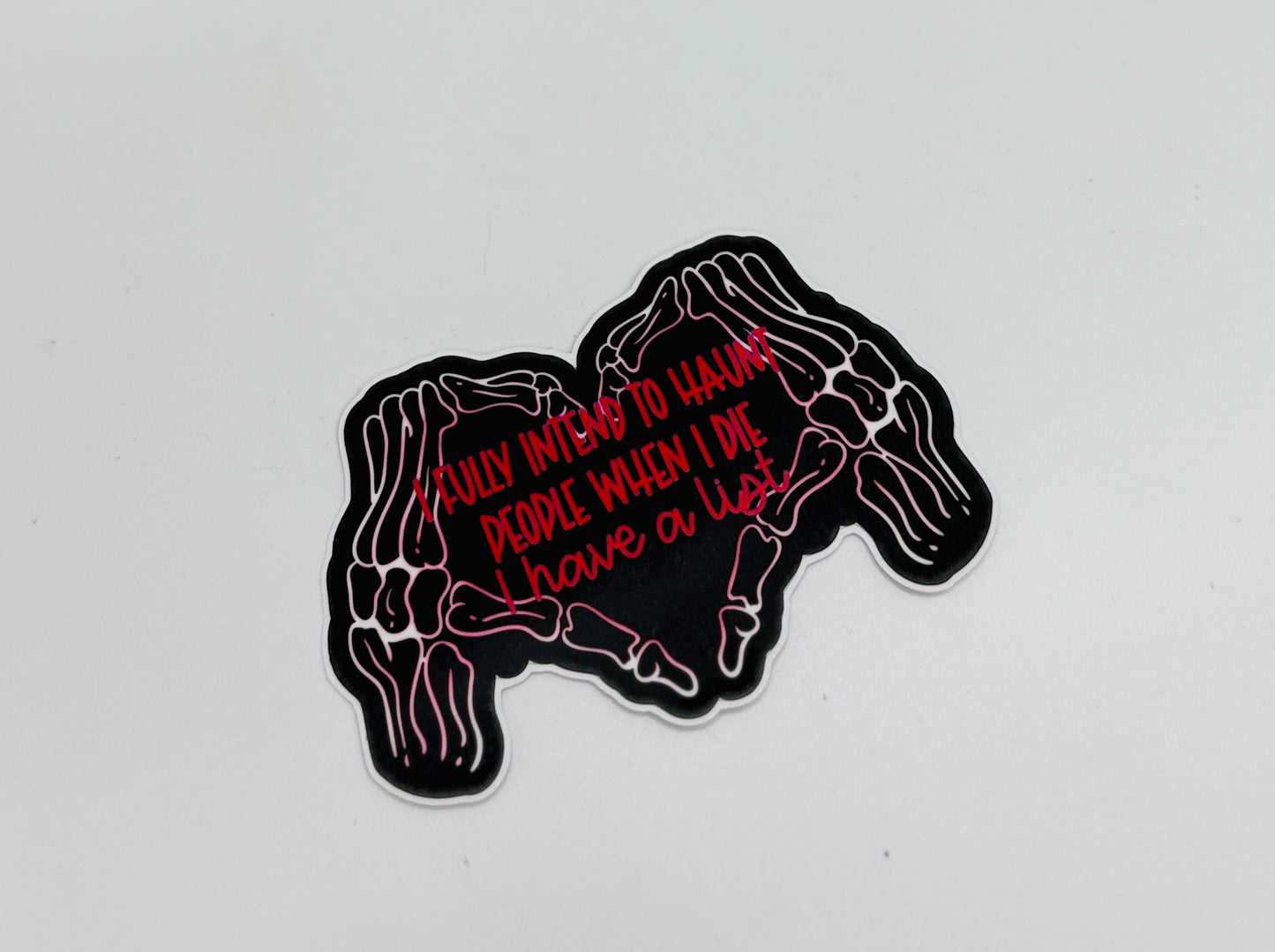 Intend to Haunt Sticker