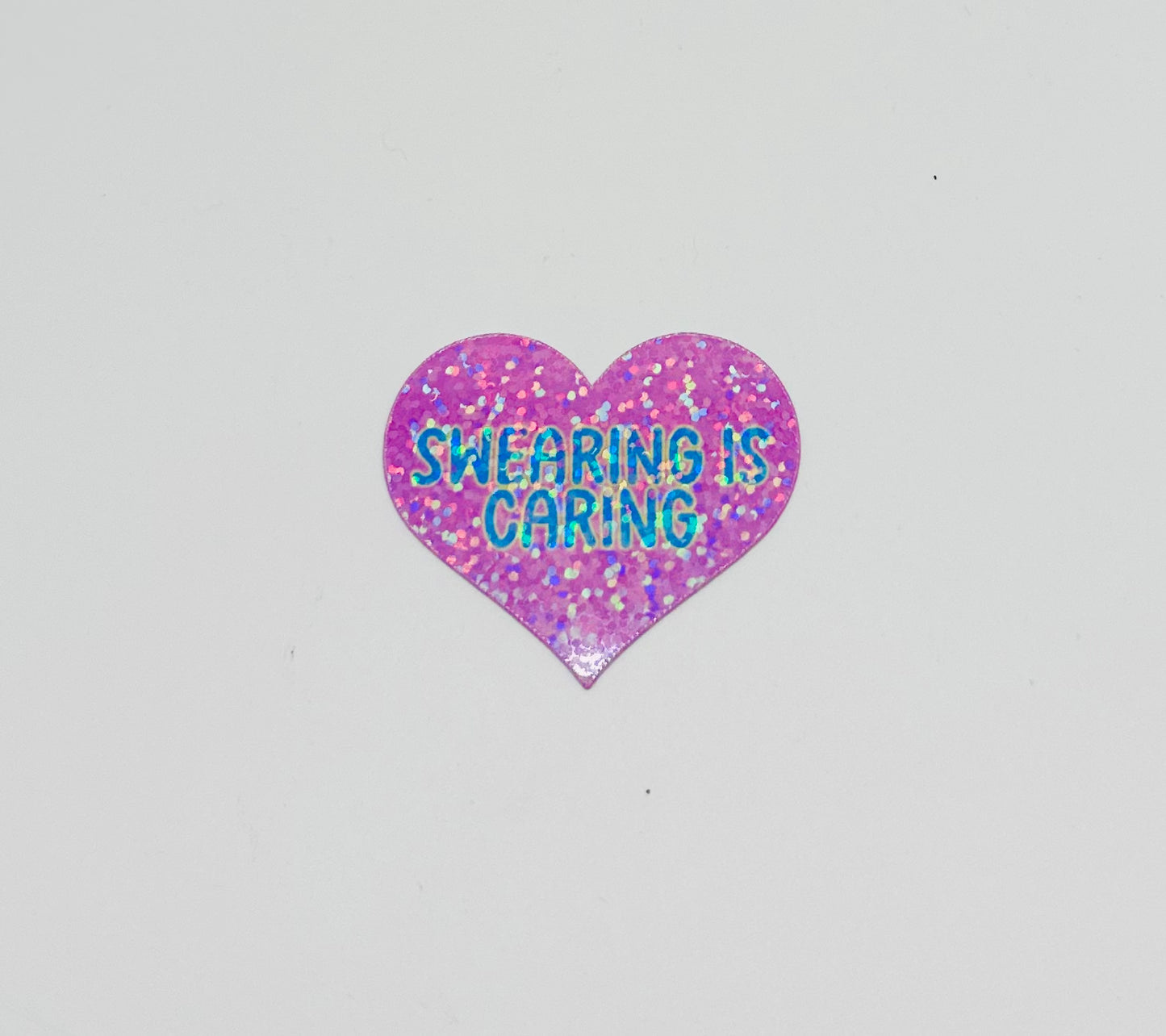 Swearing is Caring Sticker