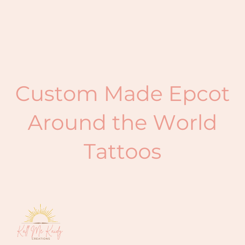 Custom Epcot Around the World Tattoo