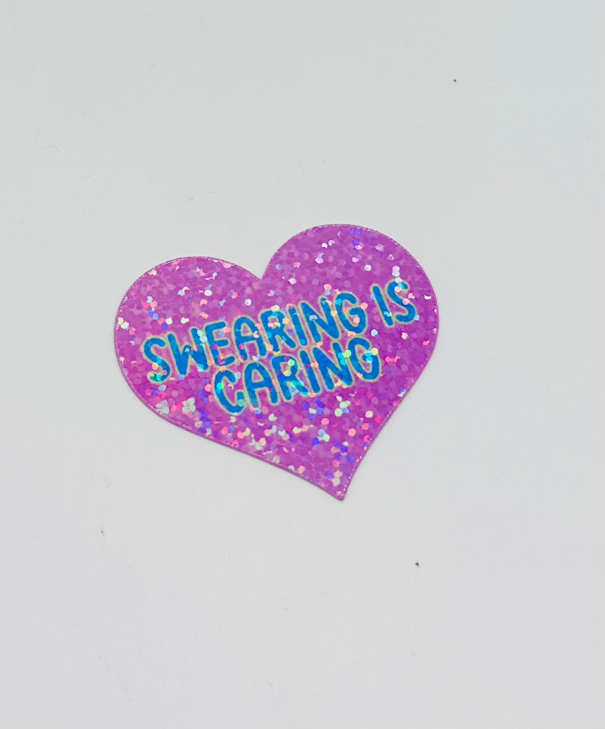 Swearing is Caring Sticker