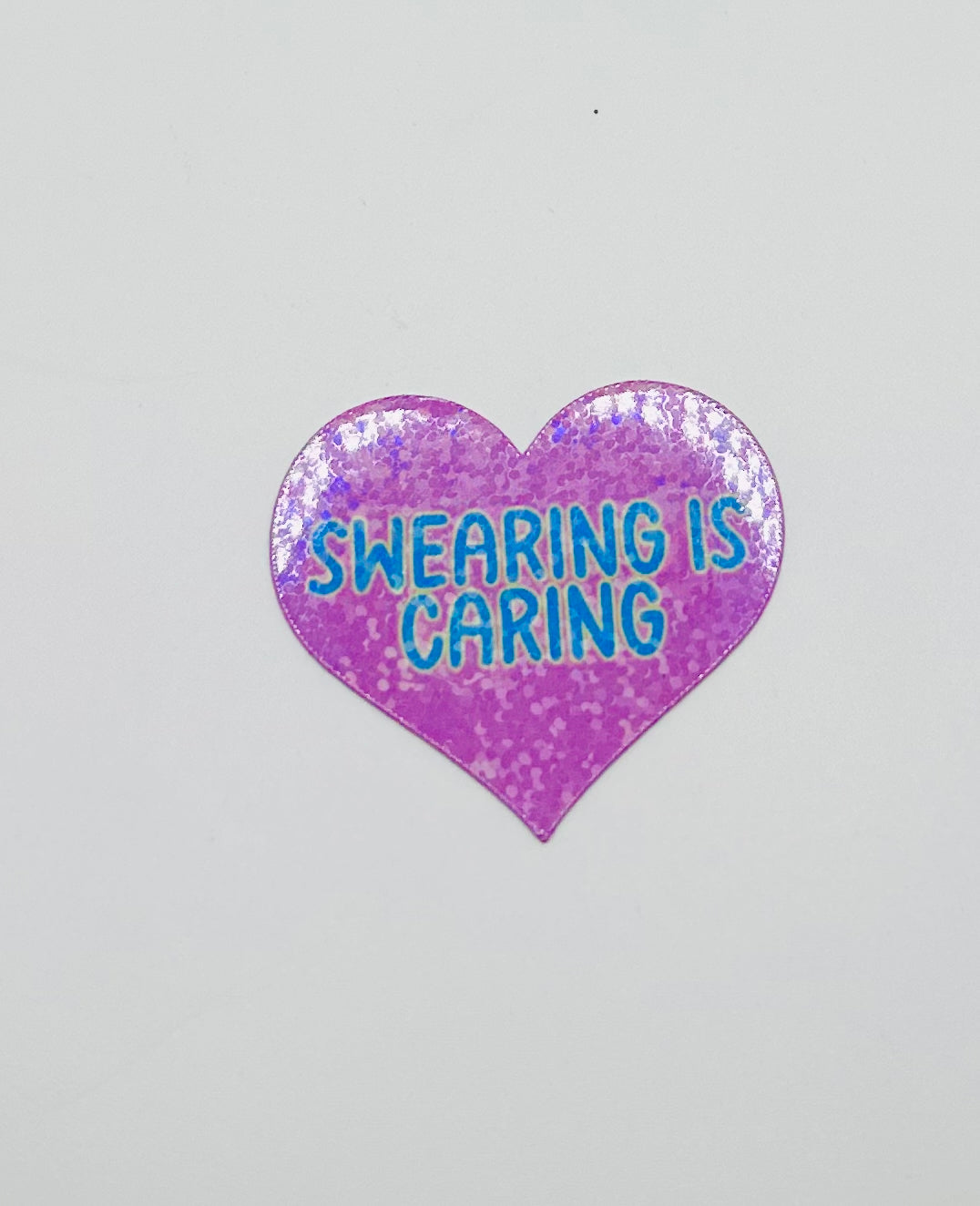 Swearing is Caring Sticker