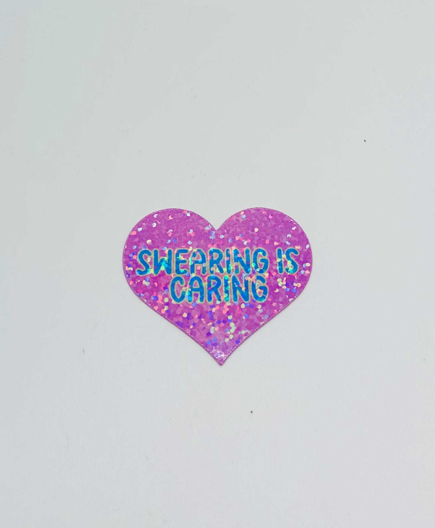 Swearing is Caring Sticker