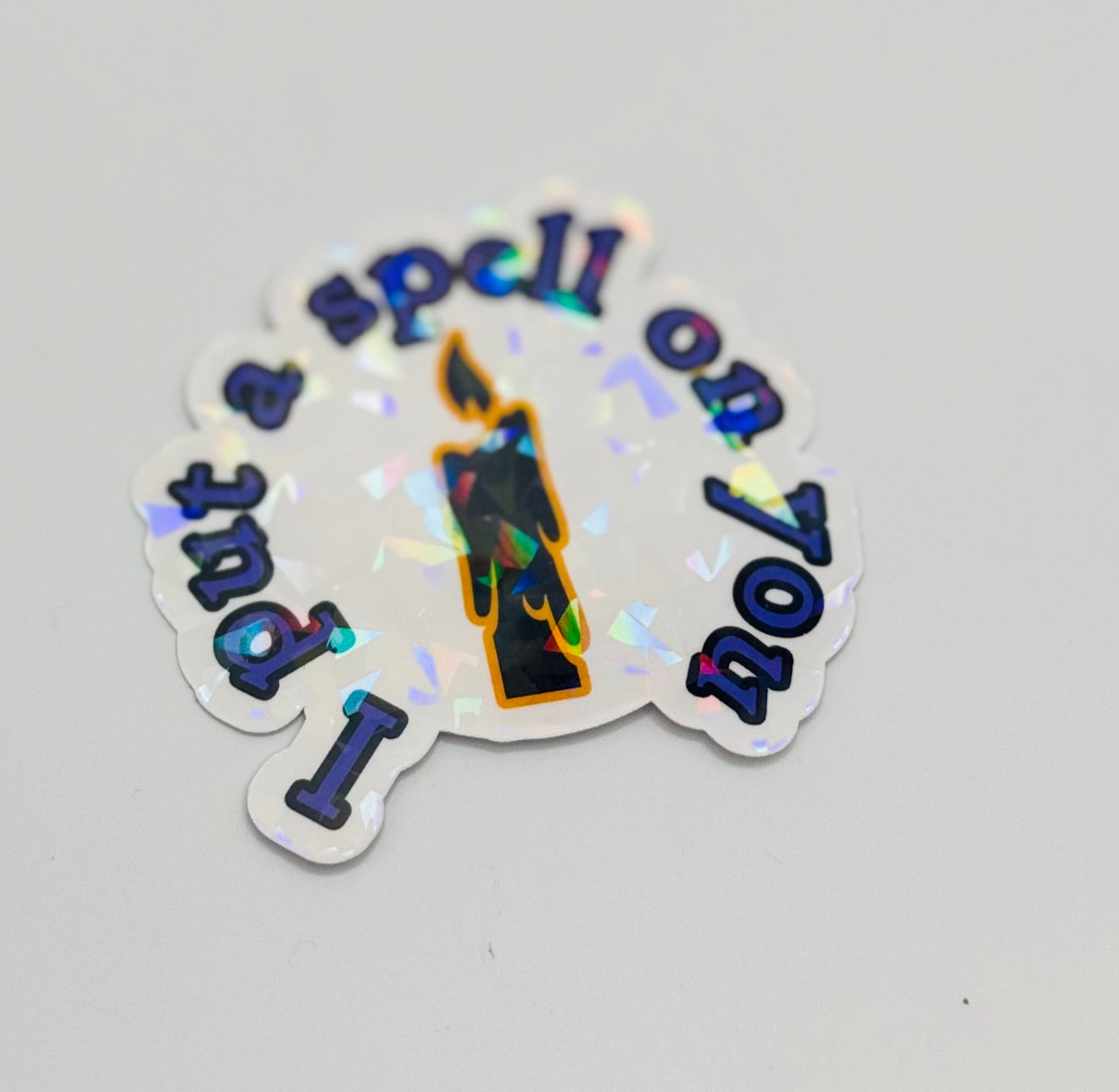 I Put a Spell on You Holographic Sticker