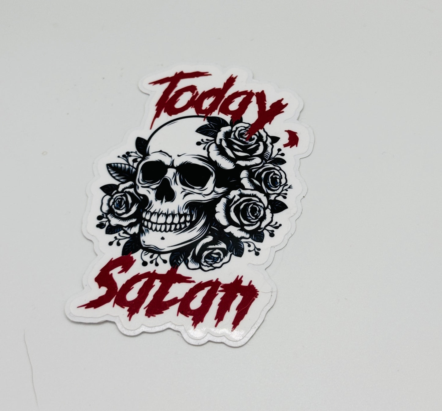 Today Satan Sticker