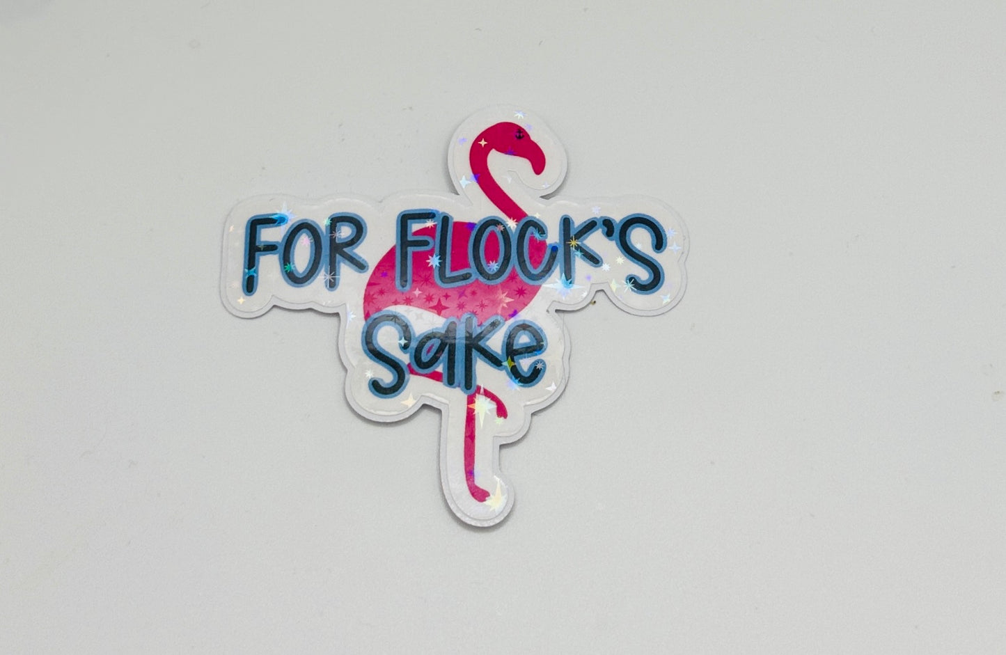 For Flock's Sake Sticker