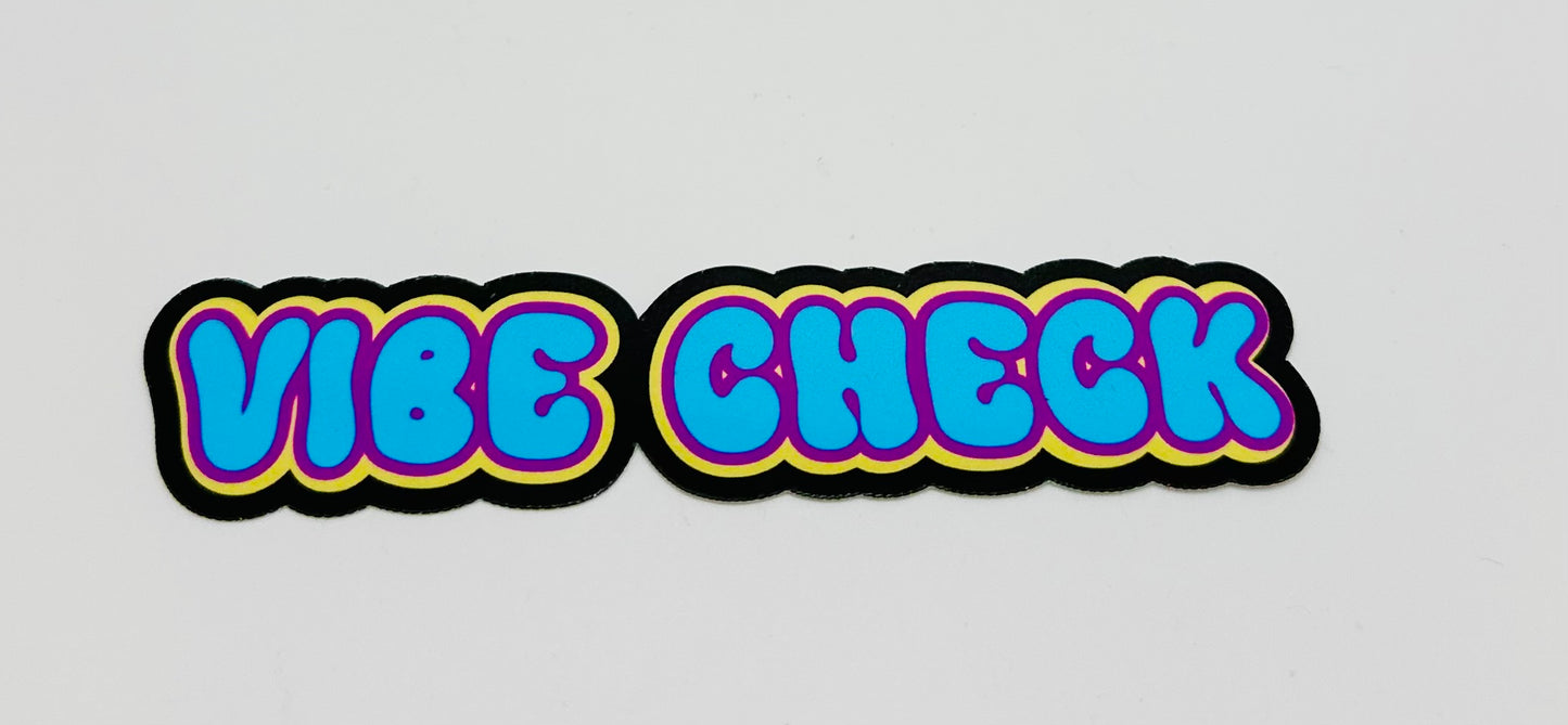 Vibe Check Sticker