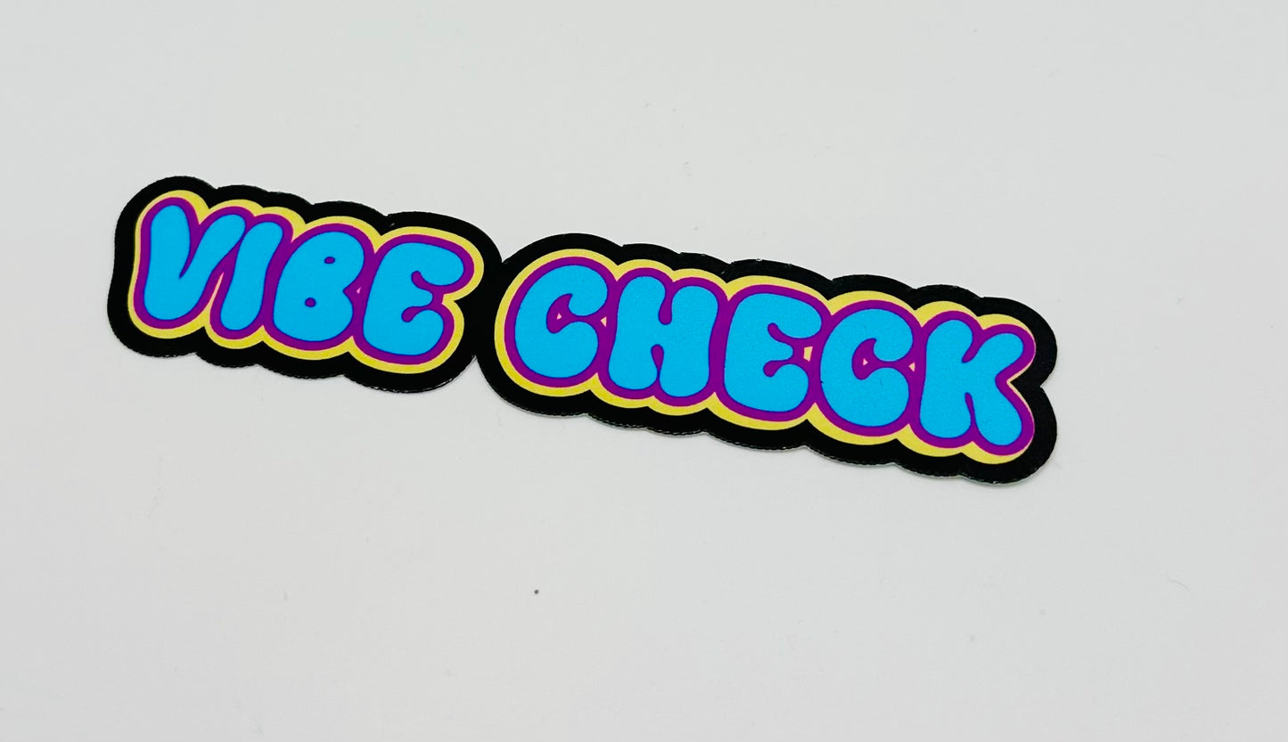 Vibe Check Sticker