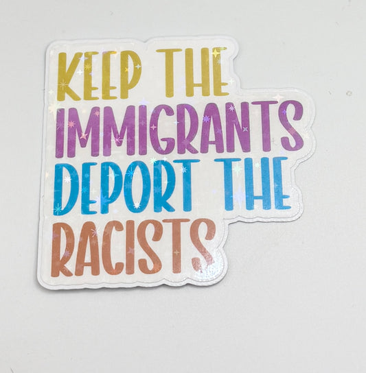 Keep Immigrants Sticker