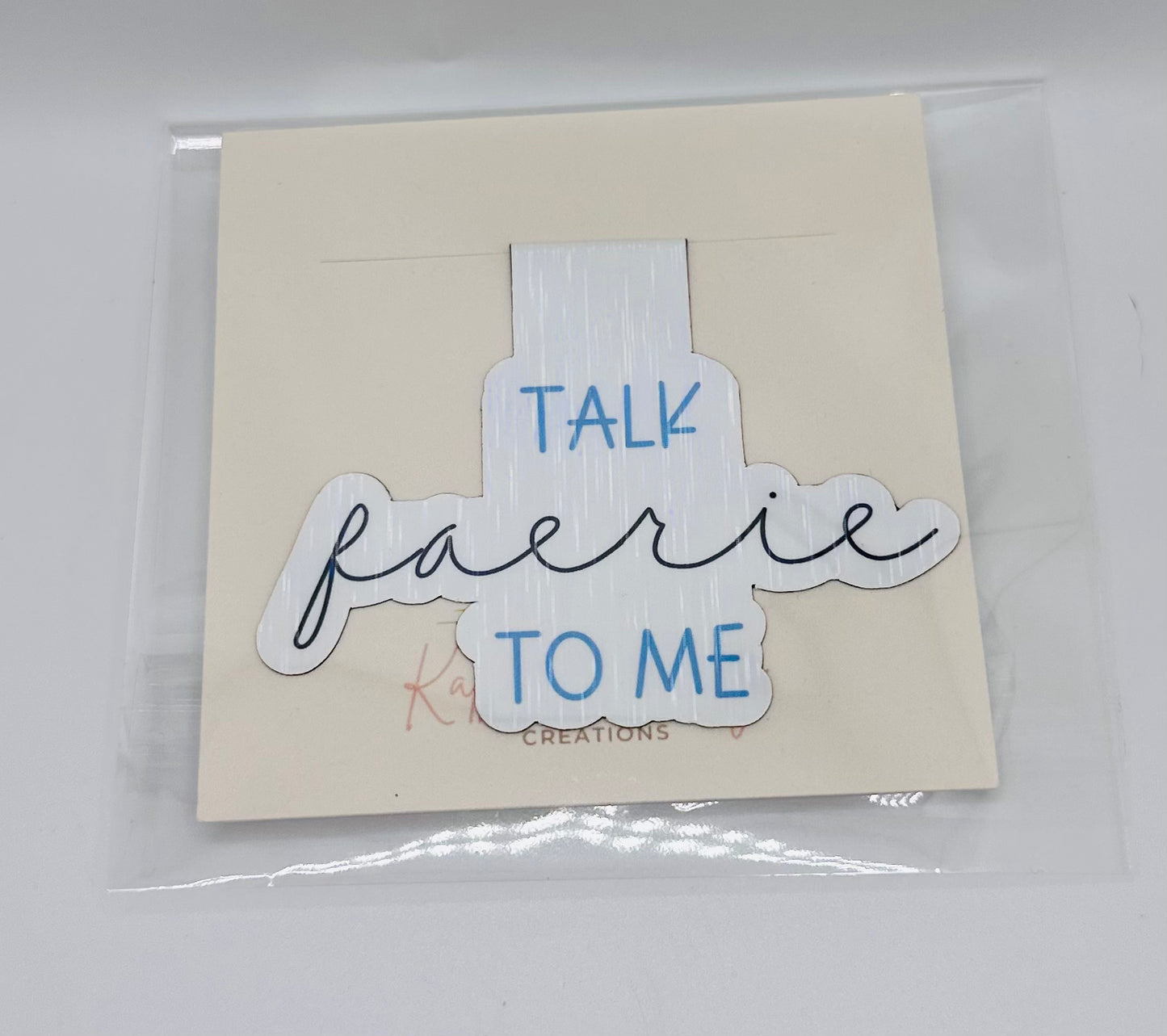 Talk Faerie to Me Holographic Magnetic Bookmark