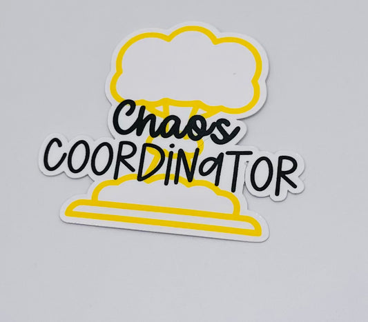 Chaos Coordinator Sticker