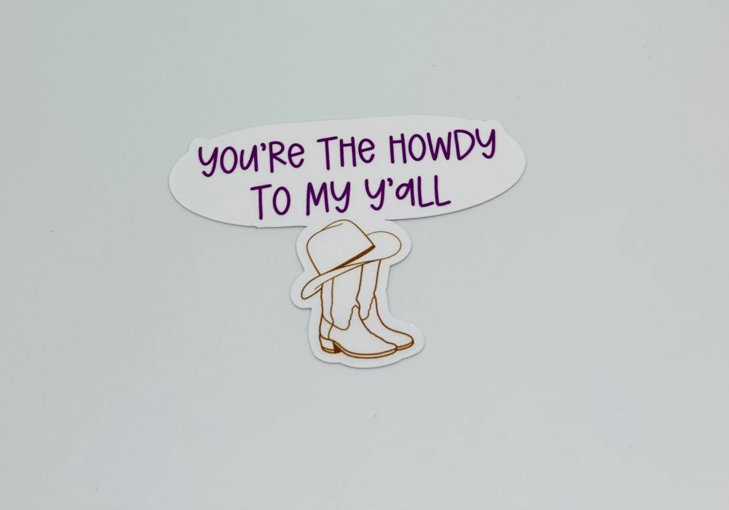 Howdy to My Ya'll Sticker