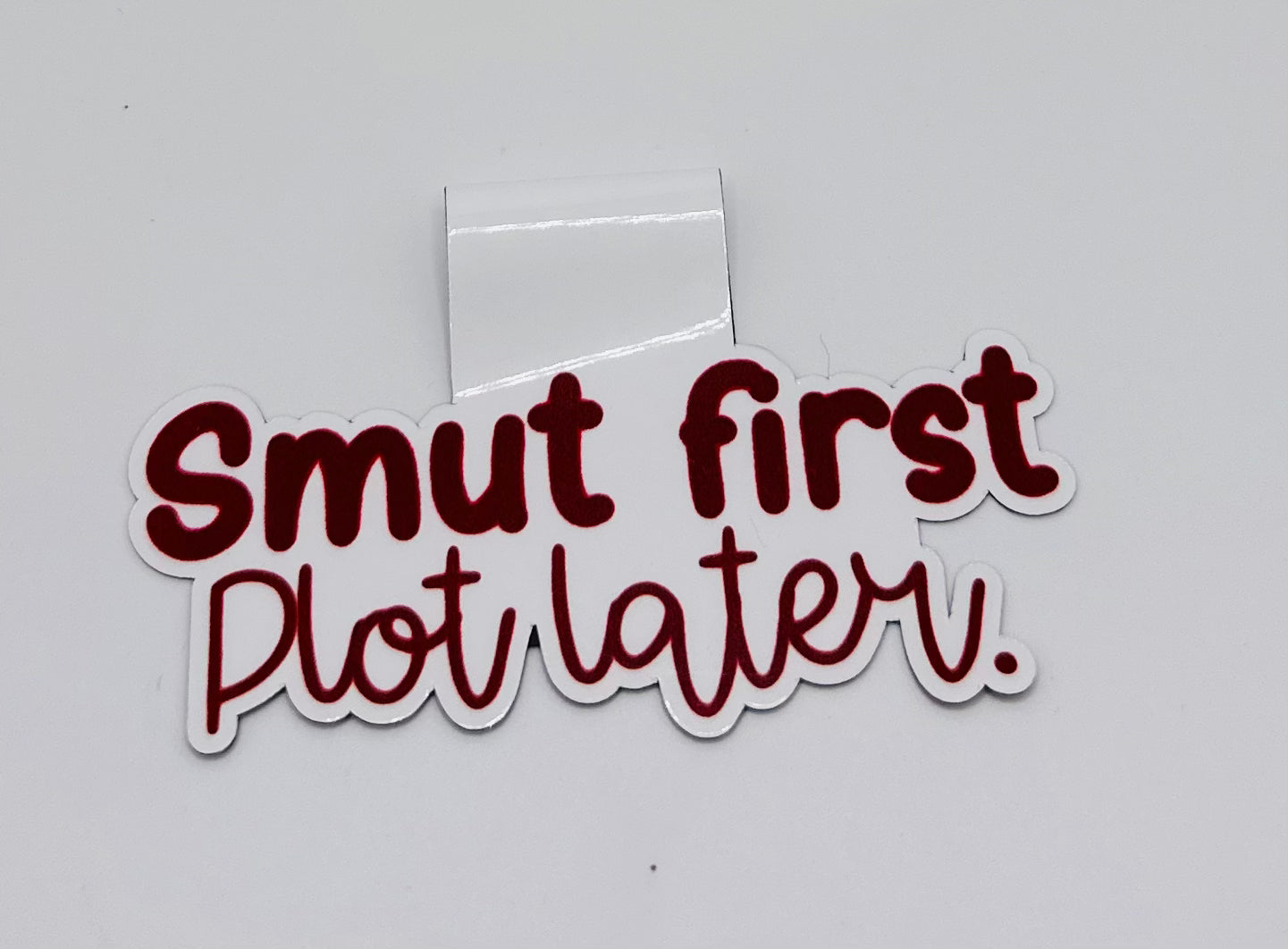 Smut First, Plot Later Magnetic Bookmark