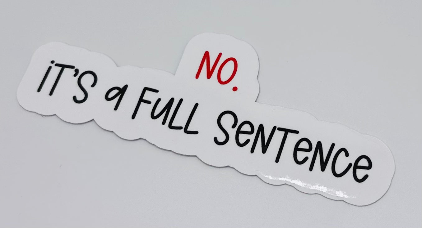 No. Full Sentence Sticker