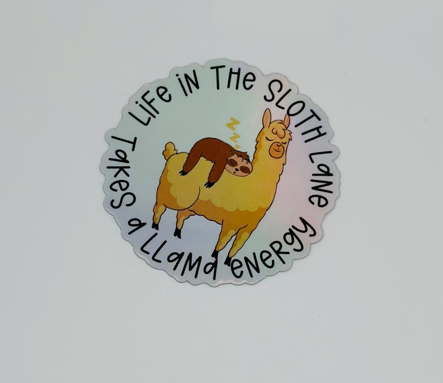 Life in the Sloth Lane Sticker