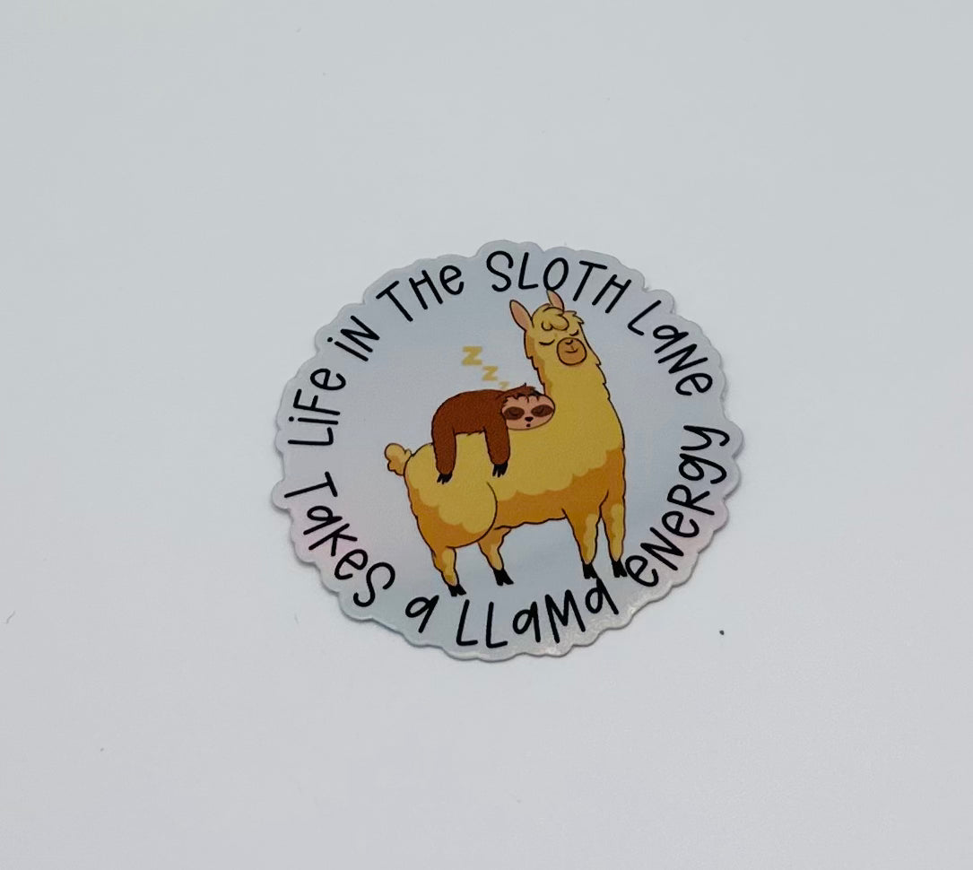 Life in the Sloth Lane Sticker