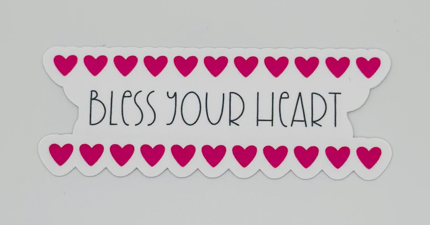 Bless Your Heart Sticker