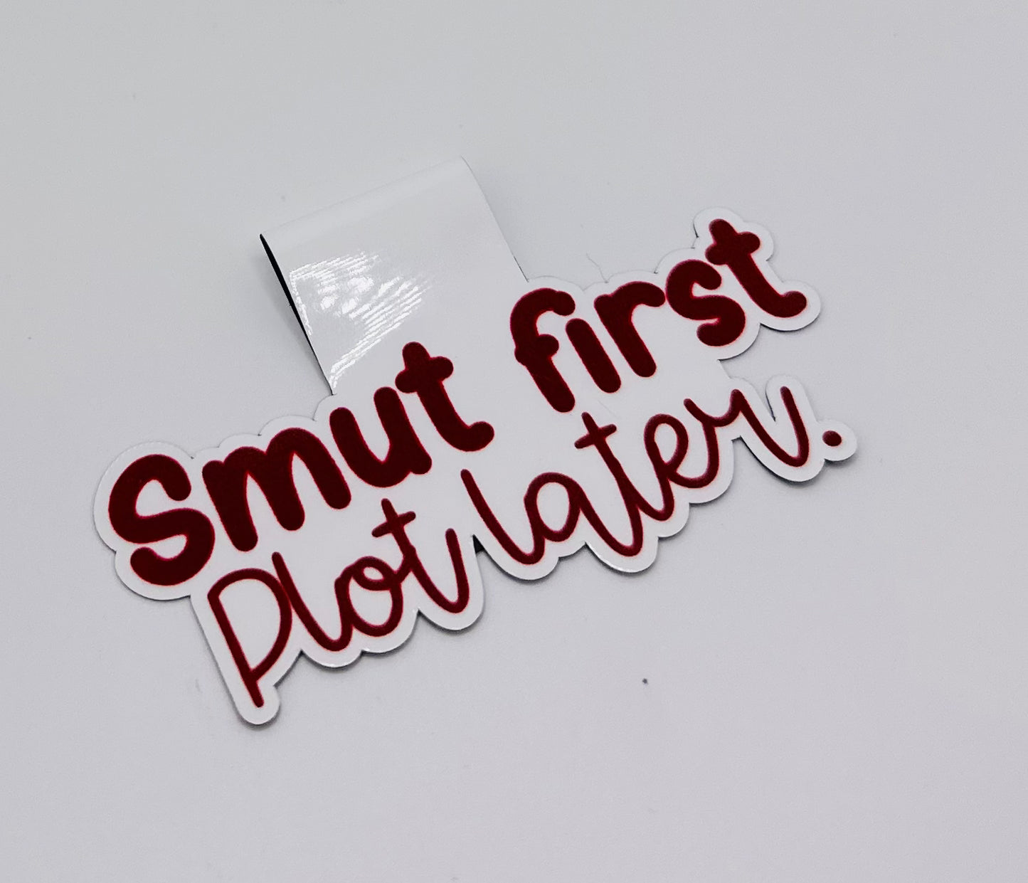 Smut First, Plot Later Magnetic Bookmark