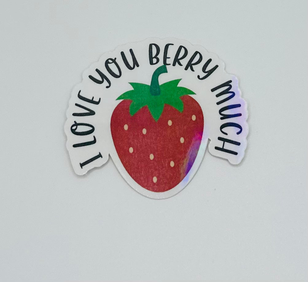 I Love You Berry Much Sticker