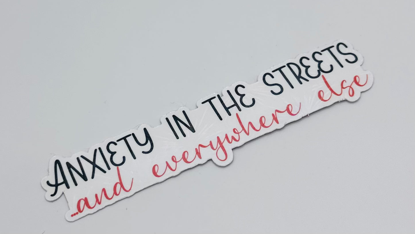 Anxiety in the Streets Sticker