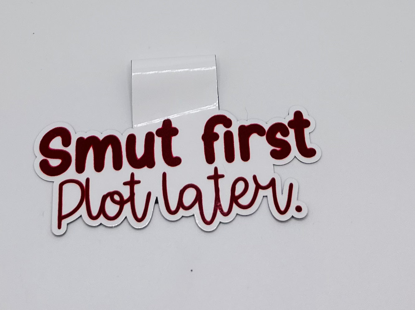 Smut First, Plot Later Magnetic Bookmark