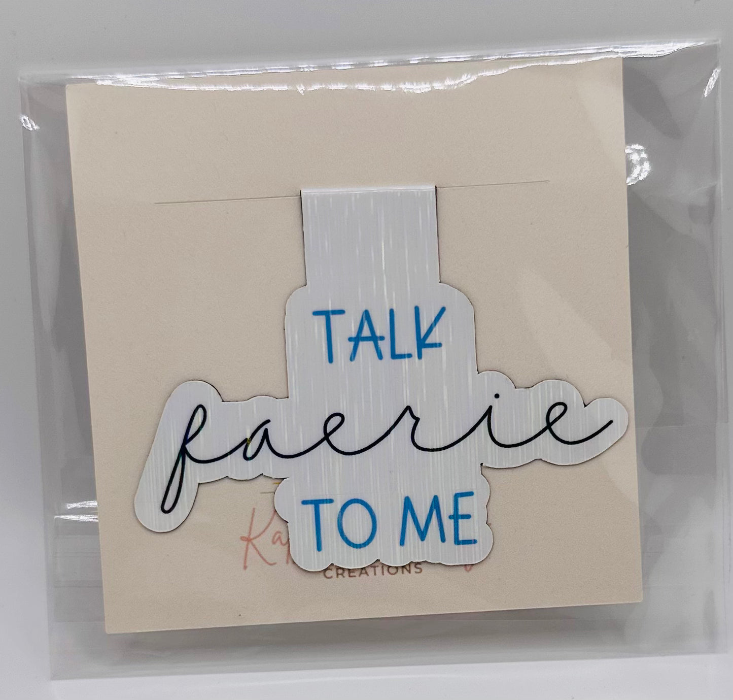 Talk Faerie to Me Holographic Magnetic Bookmark