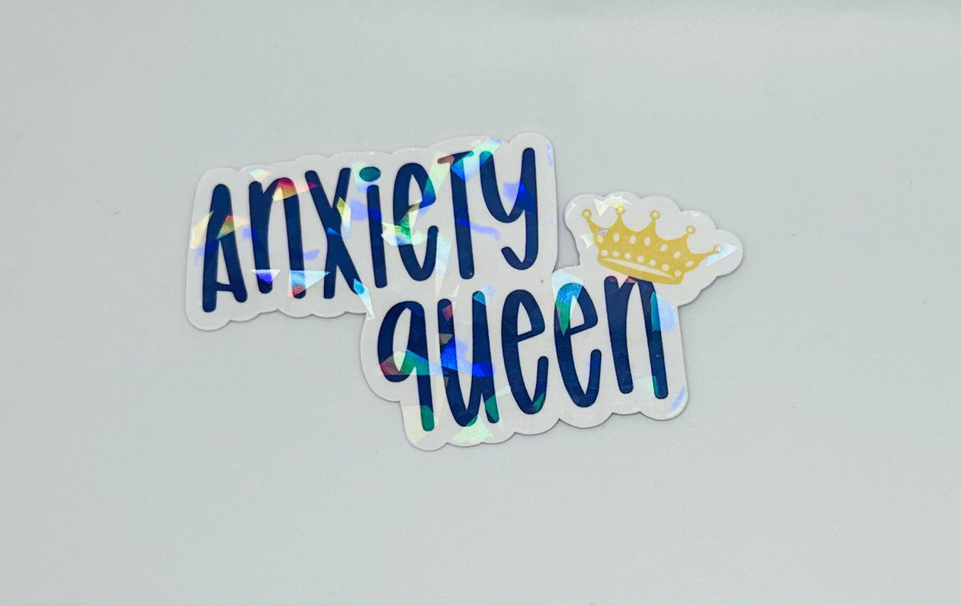 Anxiety Queen Sticker