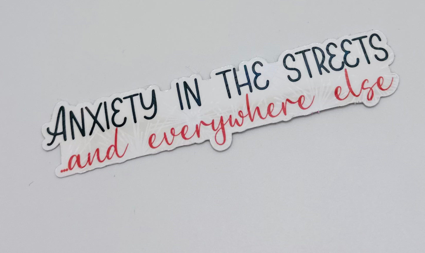 Anxiety in the Streets Sticker