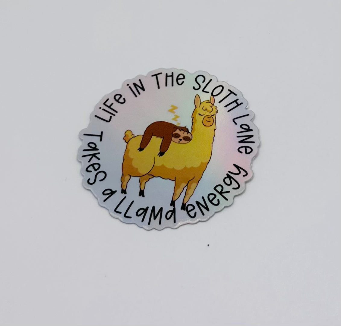 Life in the Sloth Lane Sticker