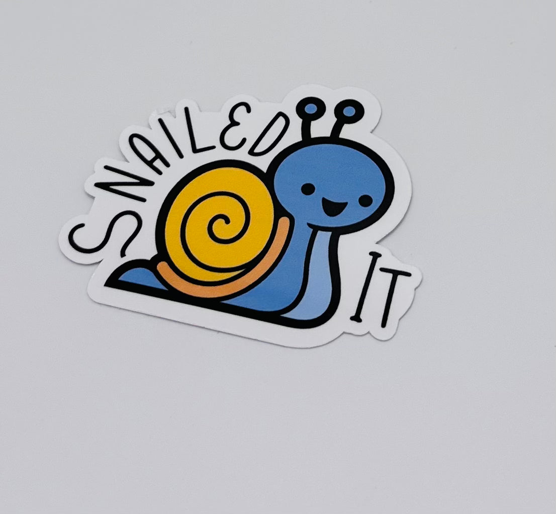 Snailed It Sticker