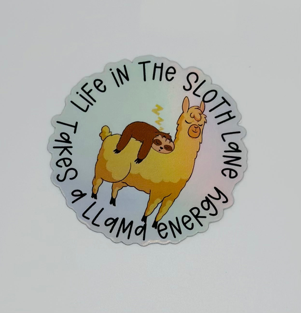 Life in the Sloth Lane Sticker