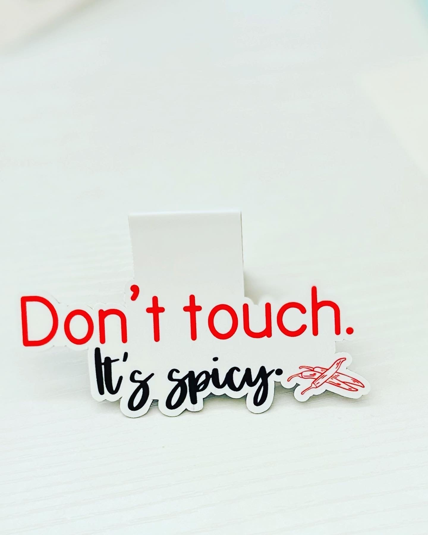 Don't Touch It's Spicy Magnetic Bookmark